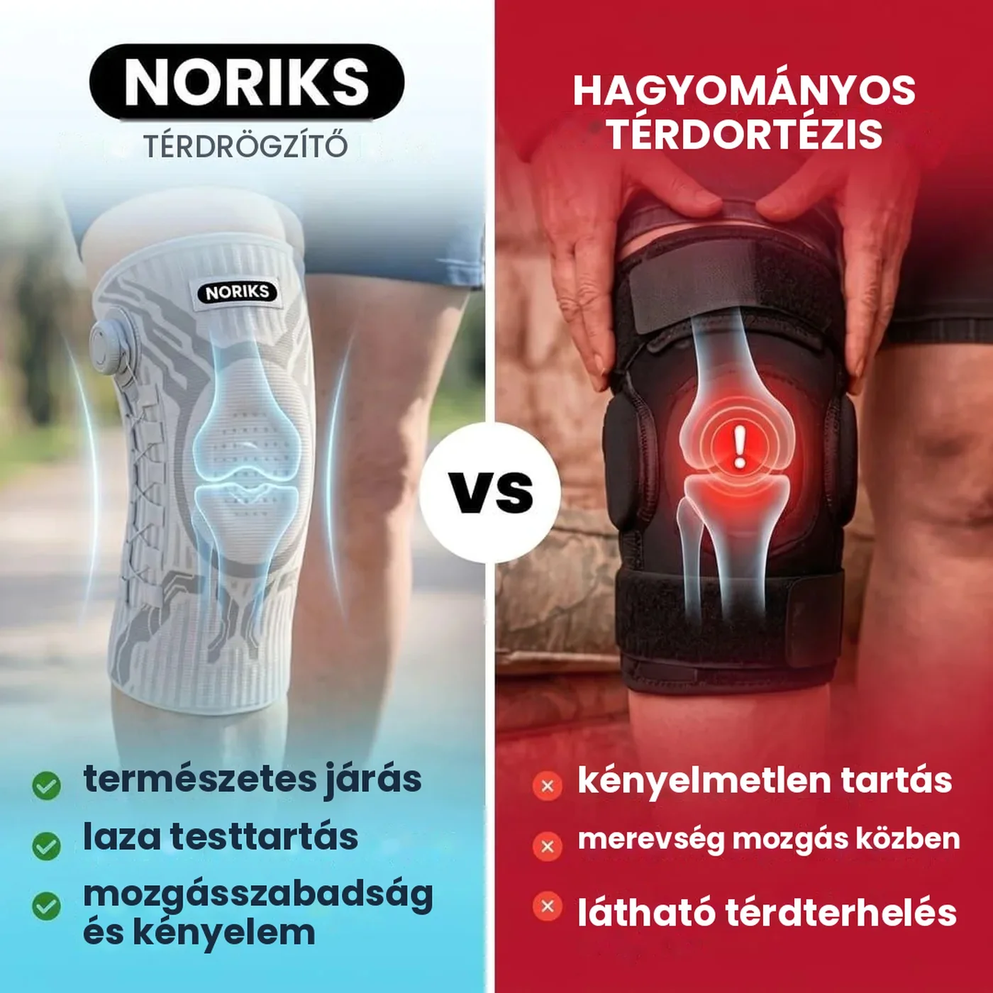 NORIKS térdrögzítő a hagyományos ortézishez képest